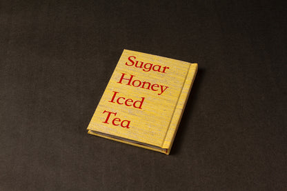 Sugar Honey Iced Tea by Ileana Ramirez and Sara J. Winston