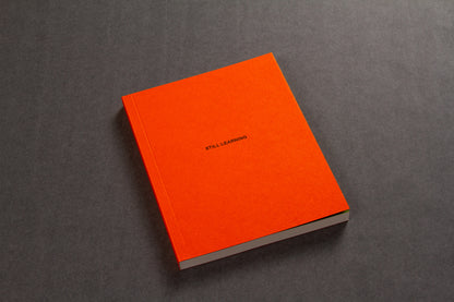 STILL LEARNING paperback notebook