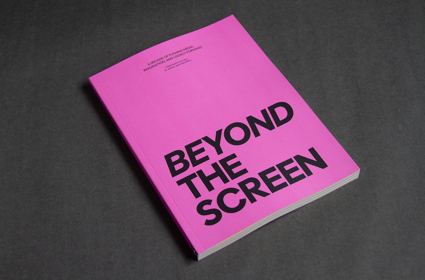 Pre-Order: Beyond the Screen by Elijah McKinnon and  Dr. Aymar Jean Escoffery