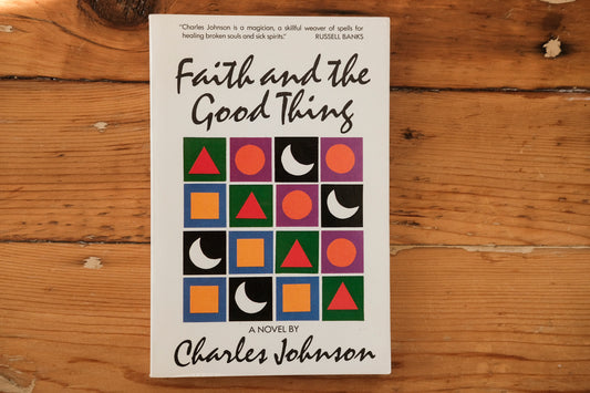 Faith and the Good Thing by Charles Johnson
