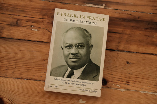 E. Franklin Frazier on Race Relations